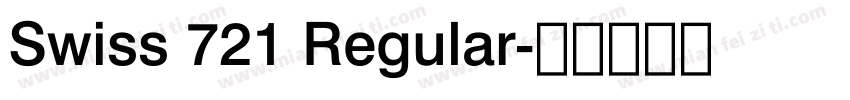 Swiss 721 Regular字体转换